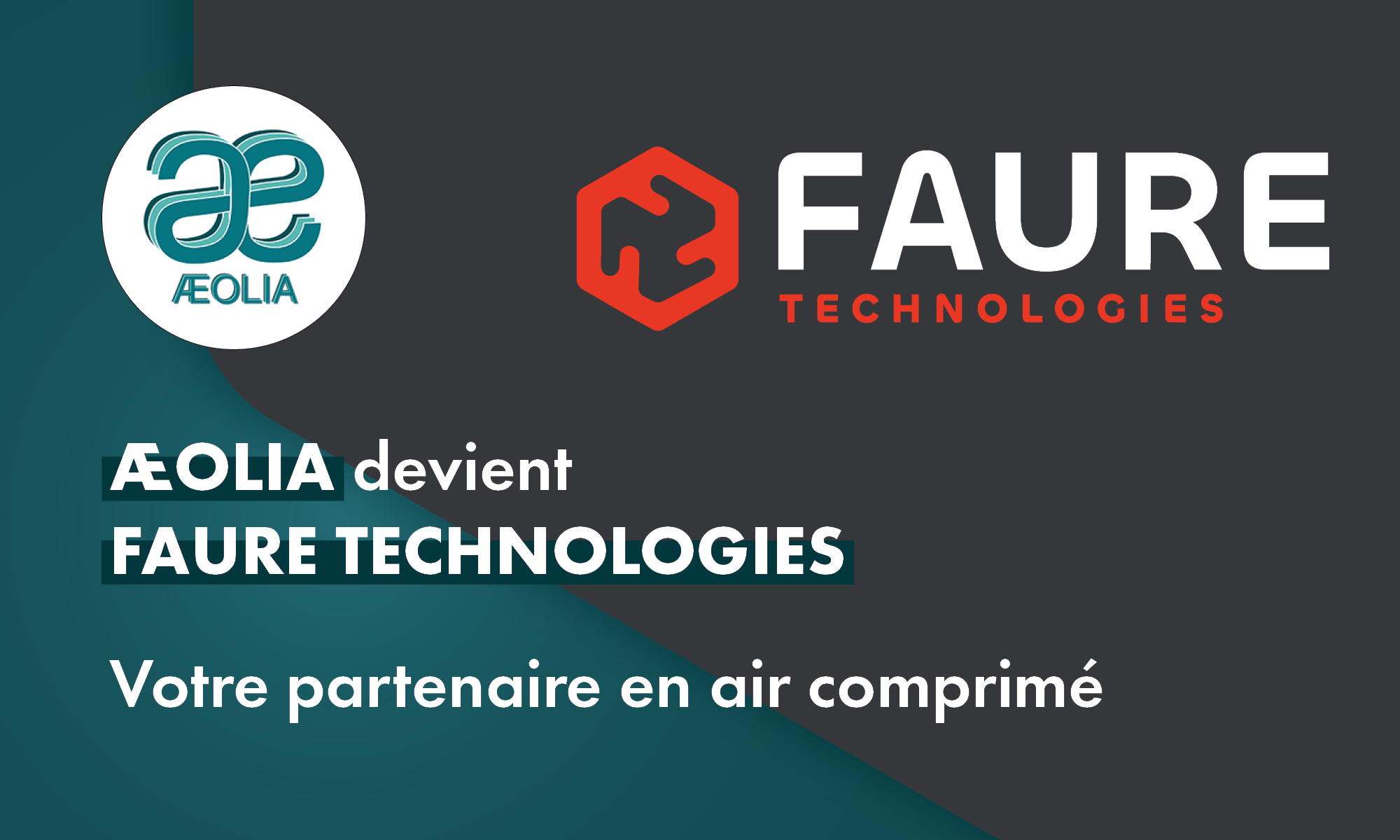 ÆOLIA devient FAURE TECHNOLOGIES, votre partenaire en air comprimé !